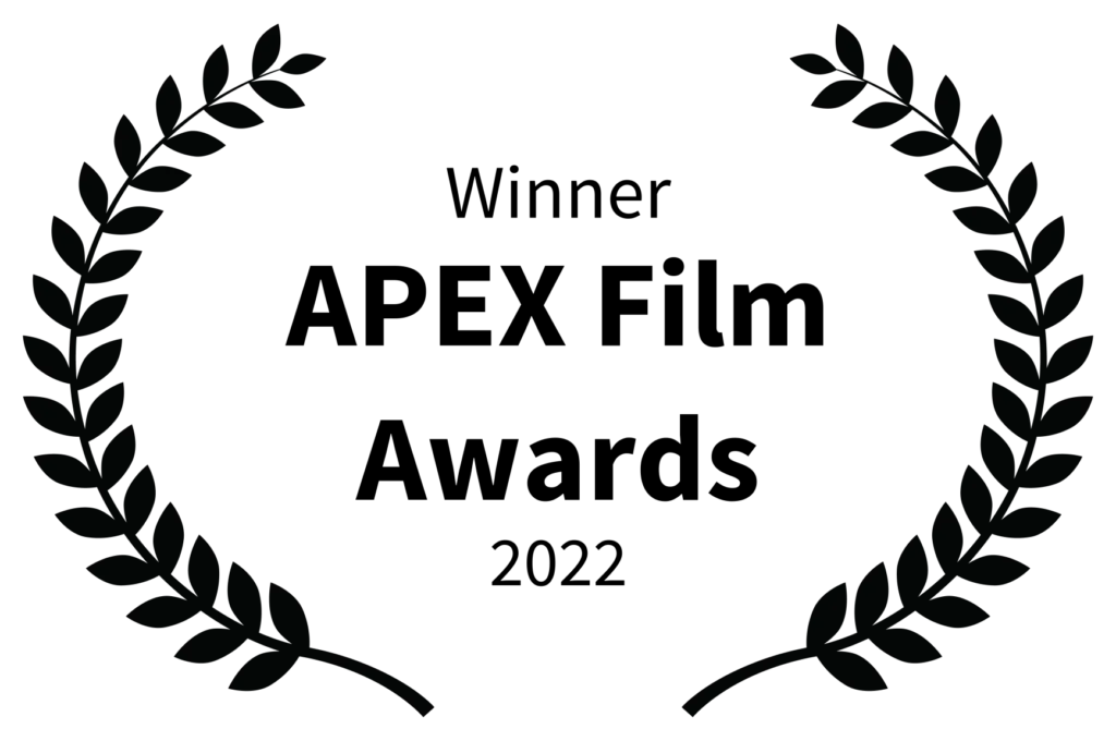Winner - APEX Film Awards - 2022
